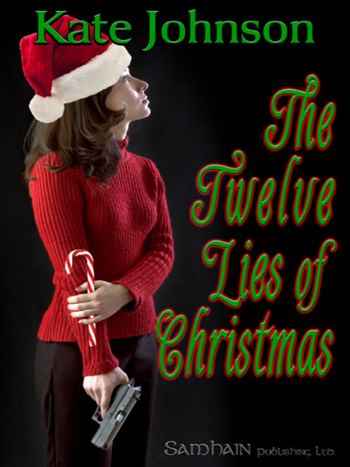 Title details for The Twelve Lies of Christmas by Kate Johnson - Available